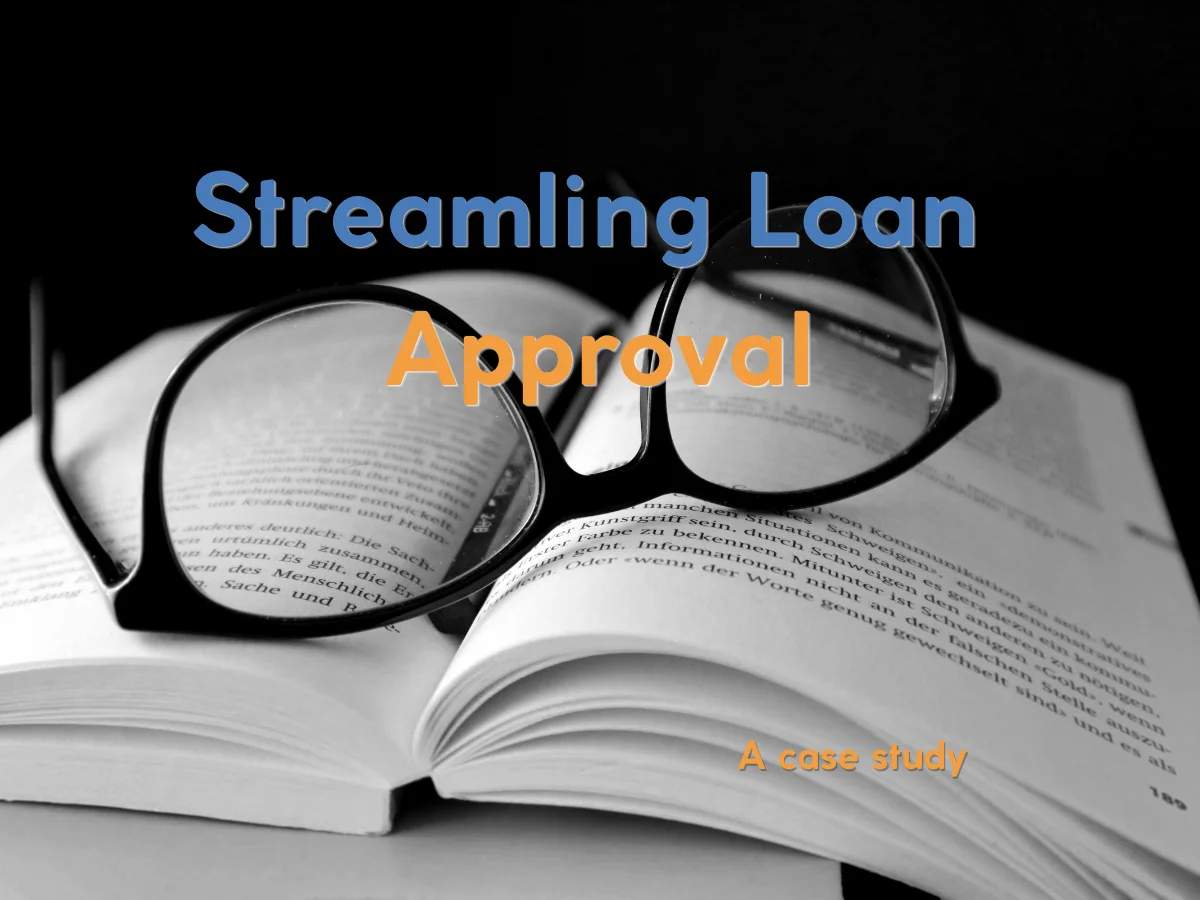 Streamlining Loan Approval